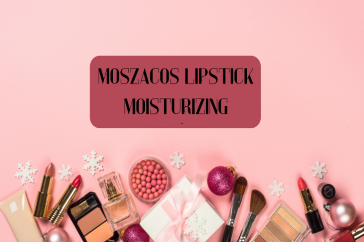Unlock the Beauty Secrets of Moszacos Lipstick Moisturizing