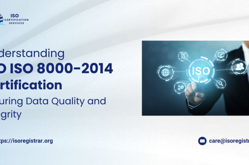 Understanding ISO 8000-2014 Certification: Ensuring Data Quality and Integrity