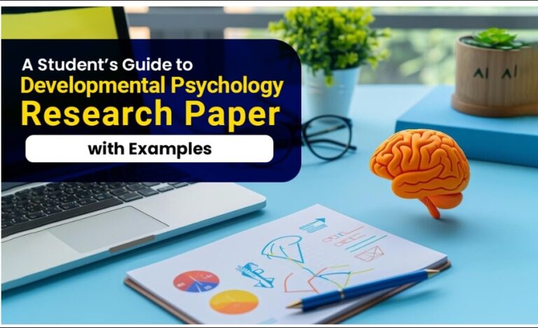Guide to Developmental Psychology Research Paper with Examples