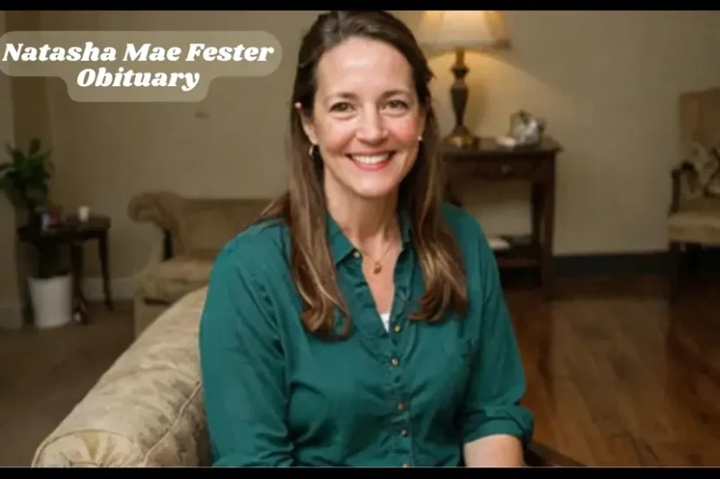 Natasha Mae Fester: A Celebration of Life and Legacy