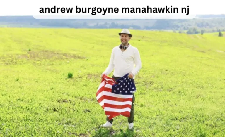 Andrew Burgoyne Manahawkin NJ A Deep Dive