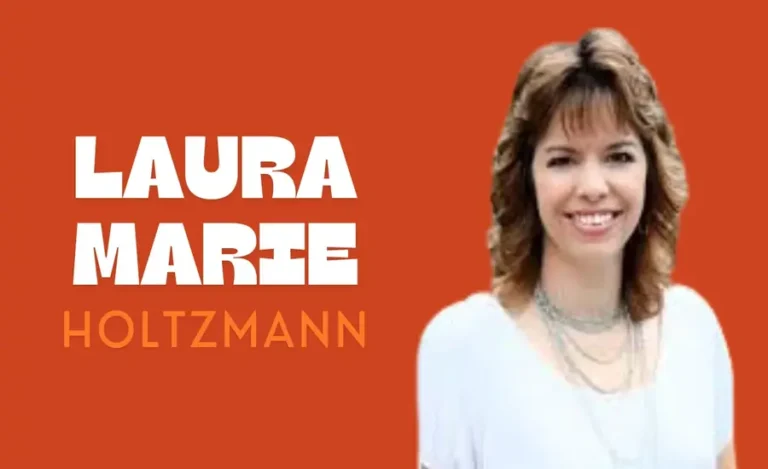 Laura Marie Holtzmann A Life Beyond the Limelight