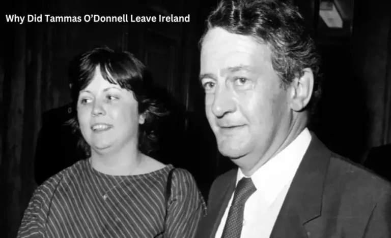 Why Did Tammas O'Donnell Leave Ireland